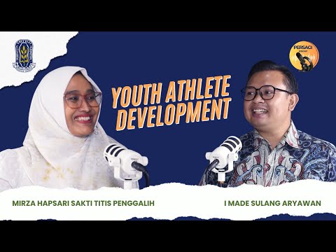 Youth Athlete Development | PERSAGI Kabupaten Madiun PODCAST Eps. 13